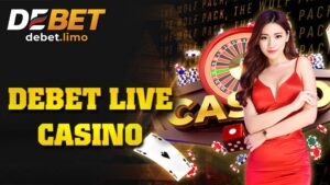 Debet Live Casino